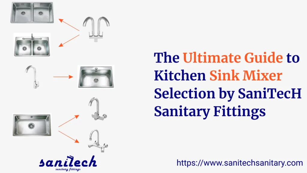 The Ultimate Guide to Kitchen Sink Mixer Selection - Title